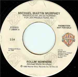 Michael Martin Murphey - Rollin' Nowhere