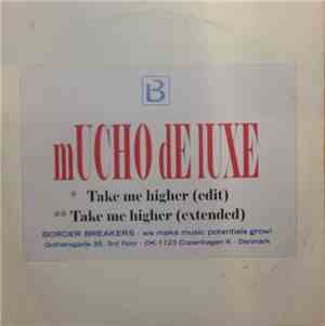 mUCHO dELUXE - Take Me Higher