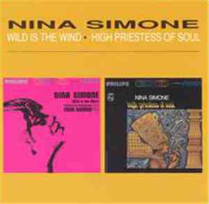 Nina Simone - Wild Is The Wind / High Priestess Of Soul
