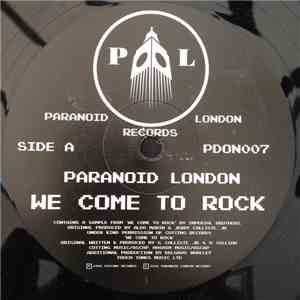 Paranoid London - We Come To Rock