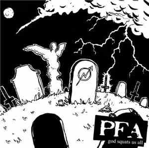 PFA - God Squats Us All