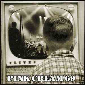 Pink Cream 69 - Live