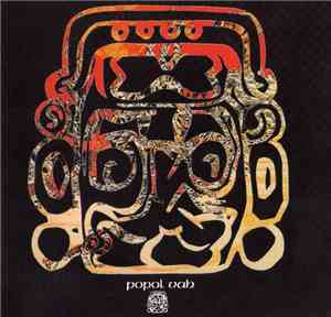 Popol Vuh  - Quiche Maya