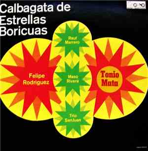 Raul Marrero, Trio San Juan, Felipe Rodriguez, Tonio Mata, Maso Rivera - Ca ...