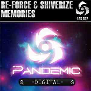 Re-Force & Shiverize - Memories