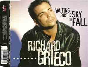 Richard Grieco - Waiting For The Sky To Fall