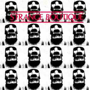 Strange Boutique - Easter Island