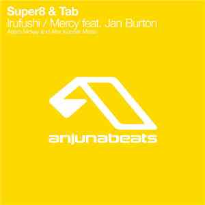 Super8 & Tab - Irufushi / Mercy