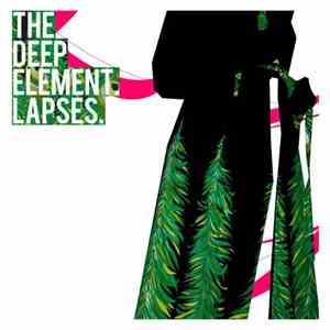 The Deep Element - Lapses