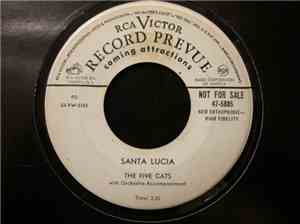 The Five Cats - Santa Lucia / He Follows She
