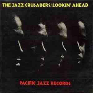 The Jazz Crusaders - Lookin' Ahead