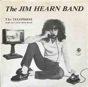 The Jim Hearn Band - The Telephone / Night Stalker