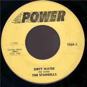 The Standells - Dirty Water / Sometimes Good Guys Don't Wear White