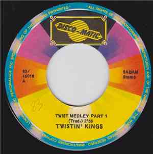 The Twistin' Kings - Twist Medley Part 1