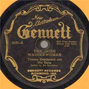 Tommy Dandurand And His Gang - The Irish Washerwoman / Mc Leod's Reel