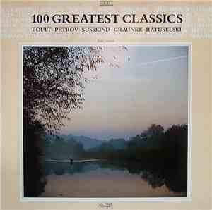 Various - 100 Greatest Classics, Part Three
