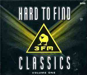Various - 3FM Hard To Find Classics - Volume 1