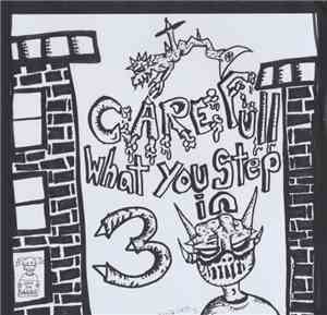 Various - Carefull What You Step In 3