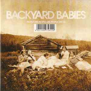Backyard Babies - People Like People Like People Like Us