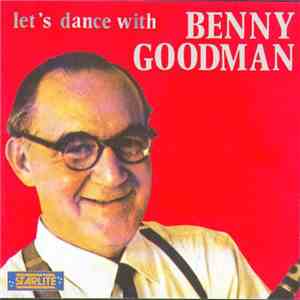 Benny Goodman - Let's Dance With Benny Goodman