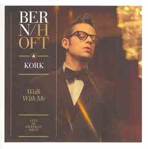 Bernhoft & KORK - Walk With Me - Live At Chateau Neuf