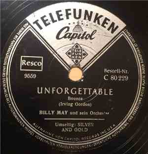 Billy May Und Sein Orchester - Unforgettable / Silver And Gold