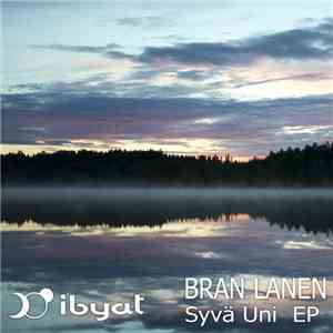 Bran Lanen - Syvä Uni Ep