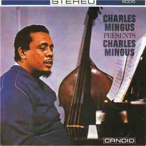 Charles Mingus - presents Charles Mingus
