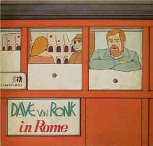 Dave Van Ronk - Dave Van Ronk In Rome