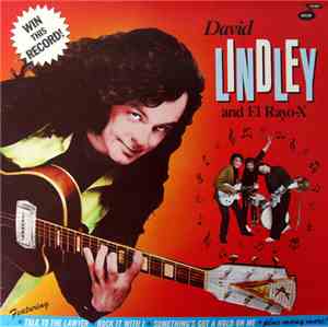 David Lindley And El Rayo-X - Win This Record!