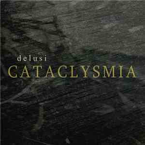 Delusi - Cataclysmia