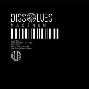 Dissolves - Maximum