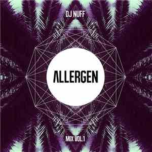 DJ Nuff - Allergen Mix Vol.1