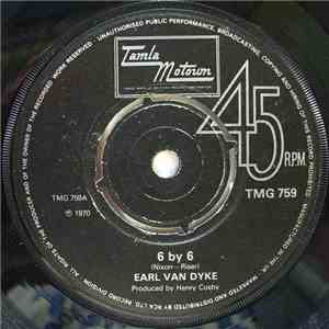 Earl Van Dyke - 6 By 6 / All For You