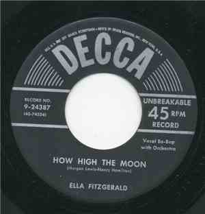 Ella Fitzgerald With The Daydreamers - How High The Moon / You Turned The T ...