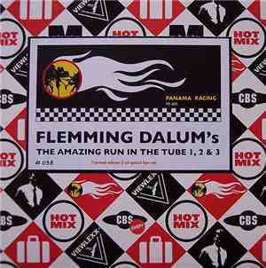 Flemming Dalum - The Amazing Run In The Tube Vol. 1, 2 & 3