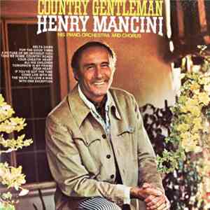 Henry Mancini And His Orchestra And Chorus - Country Gentleman