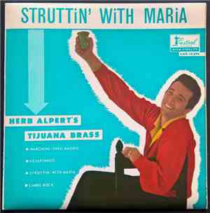 Herb Alpert & The Tijuana Brass - Struttin' With Maria