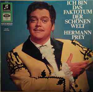 Hermann Prey - Ich Bin Das Faktotum Der Schönen Welt