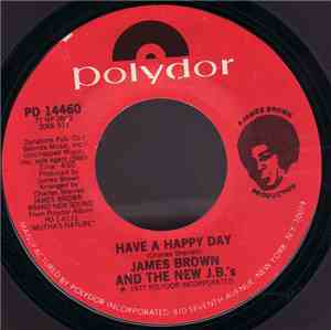 James Brown - Have A Happy Day / Love Me Tender