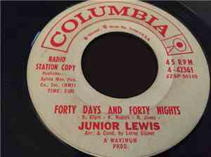 Junior Lewis - Forty Days And Forty Nights