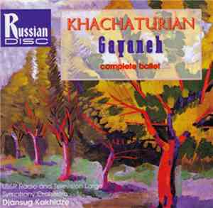 Khachaturian, USSR Radio And Television Large Symphony Orchestra, Djansug K ...