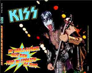 Kiss - No Hablo Espanol Muy Bien Pero Mi Corazon Es Tuyo