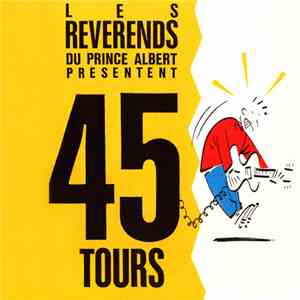 Les Révérends Du Prince Albert - 45 Tours