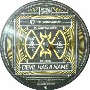 Machine Code / I:Gor - ID (The Panacea Remix) / Devil Has A Name