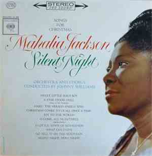 Mahalia Jackson - Silent Night - Songs For Christmas