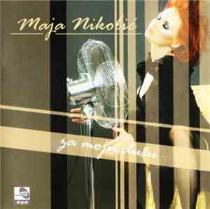 Maja Nikolić - Za Moju Dušu