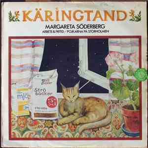 Margareta Söderberg, Arbete & Fritid, Pojkarna På Storholmen - Käringtand