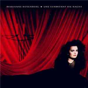 Marianne Rosenberg - Uns Verbrennt Die Nacht