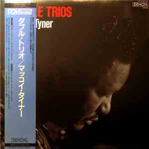 McCoy Tyner - Double Trios